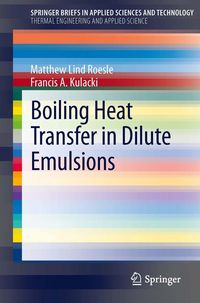 Produktbild: Boiling Heat Transfer in Dilute Emulsions