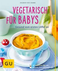 Produktbild: Vegetarisch f&uuml;r Babys