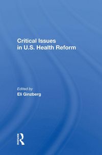 Produktbild: Critical Issues in U.S. Health Reform