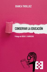 Produktbild: Conservar la educaci&oacute;n