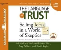 Produktbild: The Language of Trust (Library Edition): Selling Ideas in a World of Skeptics