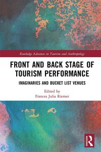 Produktbild: Front and Back Stage of Tourism Performance