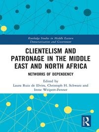 Produktbild: Clientelism and Patronage in the Middle East and North Africa