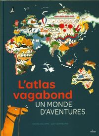 Produktbild: L'atlas vagabond : un monde d'aventures