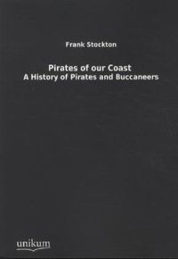 Produktbild: Stockton, F: Pirates of our Coast
