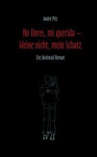 Produktbild: No llores, mi querida - Weine nicht, mein Schatz