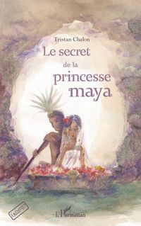 Produktbild: Le secret de la princesse maya
