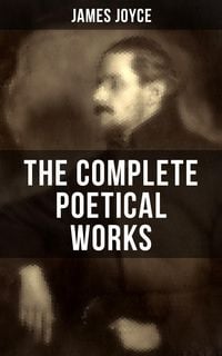 Produktbild: The Complete Poetical Works Of James Joyce