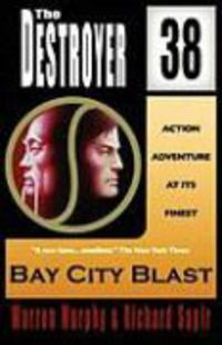 Produktbild: Bay City Blast (the Destroyer #38)