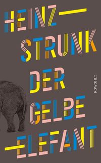 Bild vom Artikel Der gelbe Elefant vom Autor Heinz Strunk