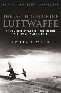 Produktbild: Weir, A: Last Flight of the Luftwaffe