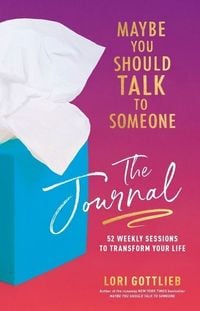 Produktbild: Maybe You Should Talk to Someone: The Journal