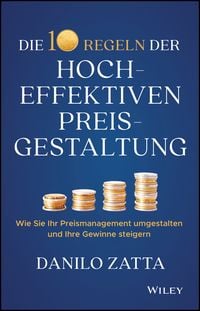 Produktbild: Die 10 Regeln der hocheffektiven Preisgestaltung