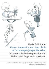 Produktbild: Altsein, Generation und Geschlecht in Zeichnungen junger Menschen