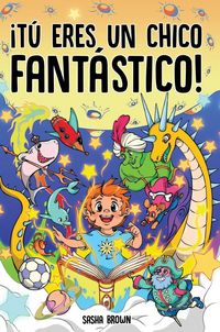 Produktbild: T&uacute; eres un chico fant&aacute;stico