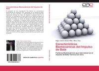 Produktbild: Caracter&iacute;sticas Biomec&aacute;nicas del Impulso de Bala