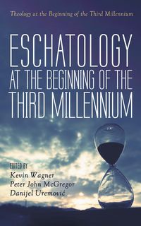 Produktbild: Eschatology at the Beginning of the Third Millennium