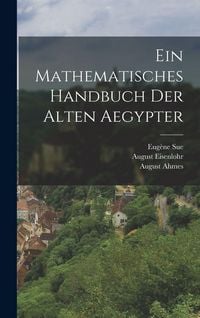 Produktbild: Ein Mathematisches Handbuch der alten Aegypter