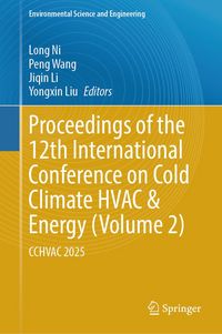 Produktbild: Proceedings of the 12th International Conference on Cold Climate HVAC & Energy (Volume 2)