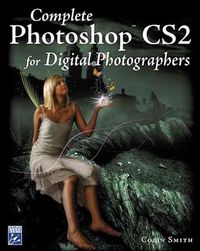 Produktbild: Complete Photoshop Cs2 for Digital Photographers