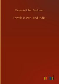 Produktbild: Travels in Peru and India