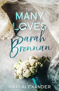 Produktbild: The Many Loves of Sarah Brennan