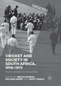 Produktbild: Cricket and Society in South Africa, 1910&ndash;1971