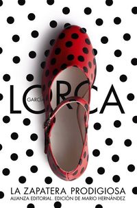 Produktbild: La zapatera prodigiosa : farsa violenta con bailes y canciones populares de los siglos XVIII y XIX, en dos partes, con un solo intervalo