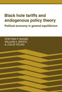 Produktbild: Black Hole Tariffs and Endogenous Policy Theory