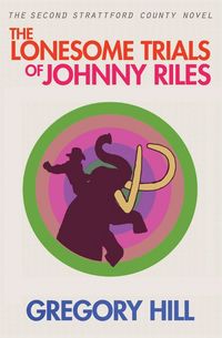 Produktbild: The Lonesome Trials of Johnny Riles