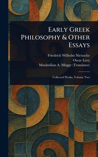 Produktbild: Early Greek Philosophy & Other Essays