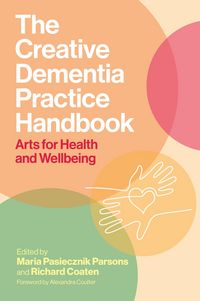 Produktbild: The Creative Dementia Practice Handbook