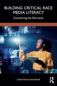 Produktbild: Building Critical Race Media Literacy