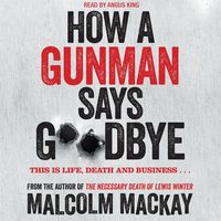 Produktbild: How a Gunman Says Goodbye