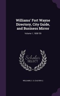 Produktbild: Williams' Fort Wayne Directory, City Guide, and Business Mirror