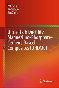 Produktbild: Ultra-High Ductility Magnesium-Phosphate-Cement-Based Composites (UHDMC)