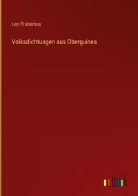 Produktbild: Volksdichtungen aus Oberguinea
