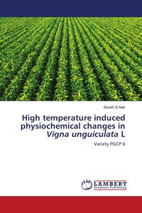 Produktbild: High temperature induced physiochemical changes in Vigna unguiculata L