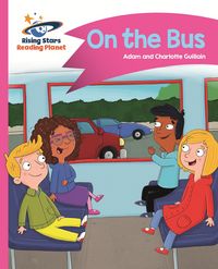 Produktbild: Reading Planet - On the Bus - Pink B: Comet Street Kids