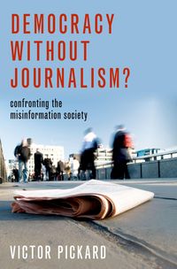 Produktbild: Democracy without Journalism?