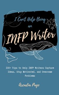 Produktbild: I Can't Help Being an INFP Writer
