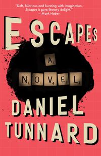 Bild vom Artikel Escapes vom Autor Daniel Tunnard