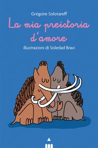Produktbild: La mia preistoria d'amore