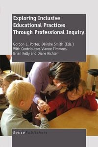 Produktbild: Exploring Inclusive Educational Practices Through Professional Inquiry