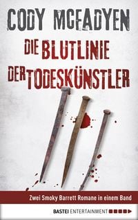 Produktbild: Die Blutlinie.Der Todesk&uuml;nstler / Smoky Barrett Bd. 1-2