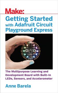 Produktbild: Getting Started with Adafruit Circuit Playground Express