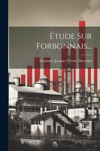 Produktbild: &Eacute;tude Sur Forbonnais...