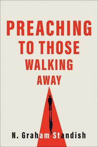 Produktbild: Preaching to Those Walking Away