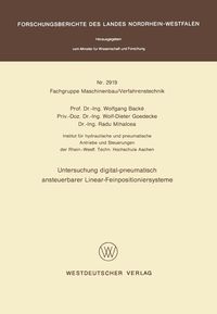 Produktbild: Untersuchung digital-pneumatisch ansteuerbarer Linear-Feinpositioniersysteme