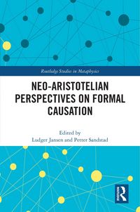 Produktbild: Neo-Aristotelian Perspectives on Formal Causation